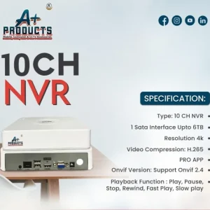 A+ PRODUCTS 10CH NVR (8MP SUPPORTED)