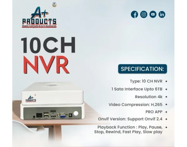 A+ PRODUCTS 10CH NVR (8MP SUPPORTED)